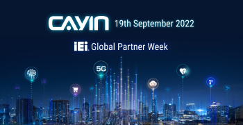 CAYINテクノロジー、2022年IEI Global Partner Weekでウェビナーを発表